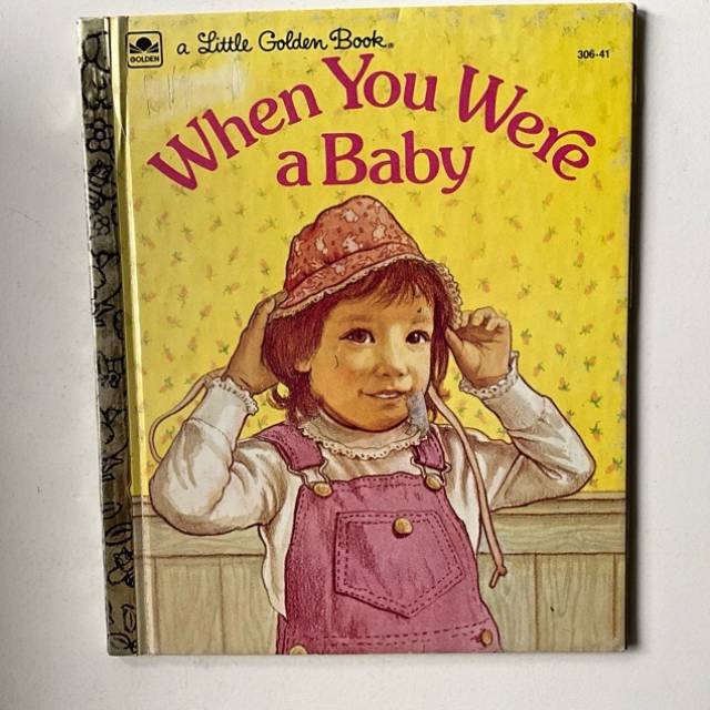 Golden Book - When You Were a Baby 306-41 1982