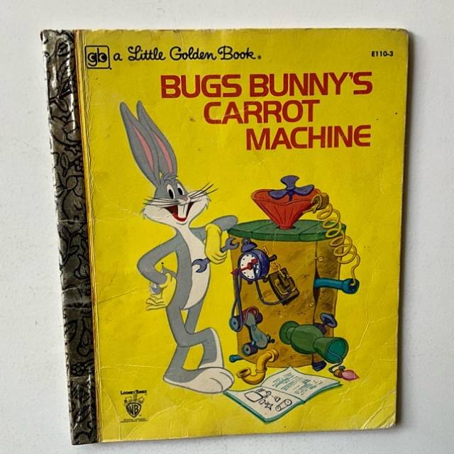Golden Book - BUGS BUNNY’s CARROT MACHINE...