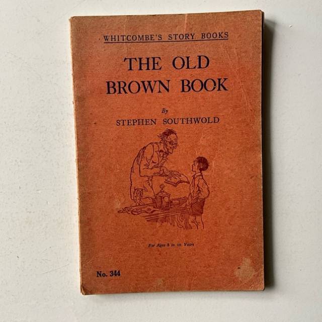 The Old Brown Book - Whitcombe’s Story Boo...