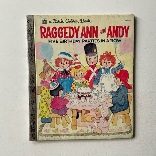 Golden Book - RAGGEDY ANN and ANDY FIVE BIRT...