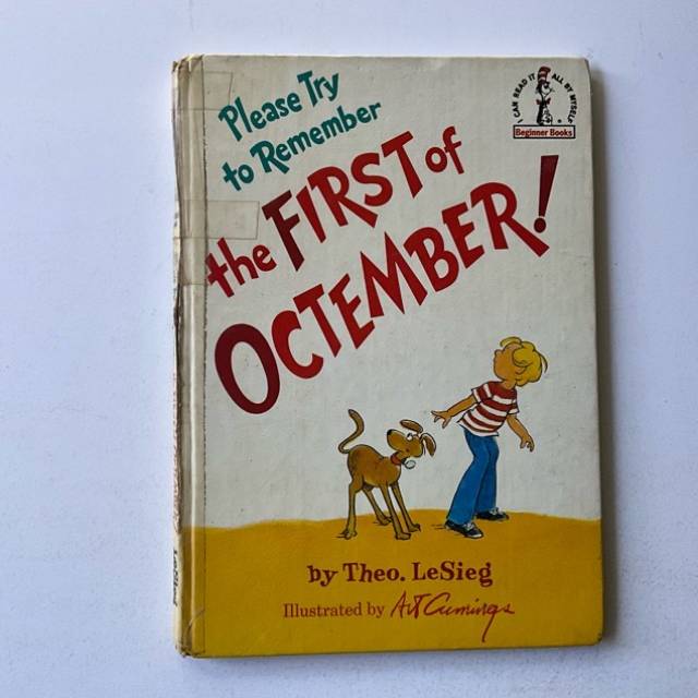 Please Try to Remember the FIRST of Octember...