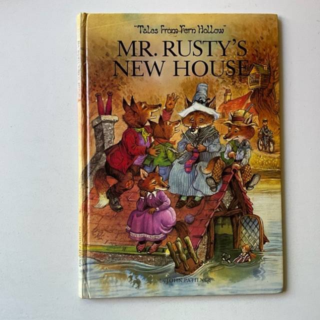 “Tale From Fern Hollow” MR. RUSTY’S NE...