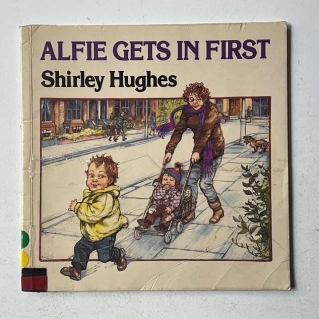 ALFIE GETS IN FIRST (Shirley Hughes) 1992