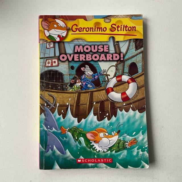 Geronimo Stilton MOUSE OVERBOARD!