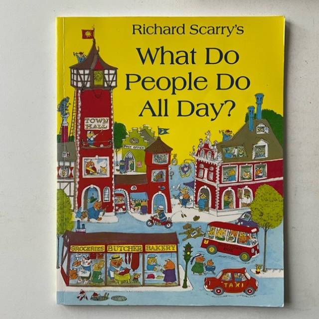 Richard Scarry’s What Do People Do All Day...