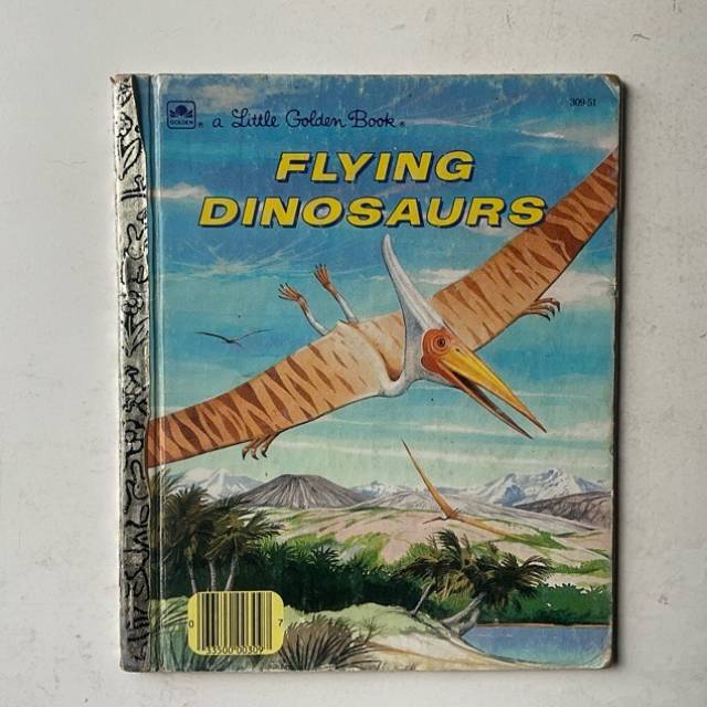 Golden Book FLYING DINOSAURS HC 309 - 51 1990