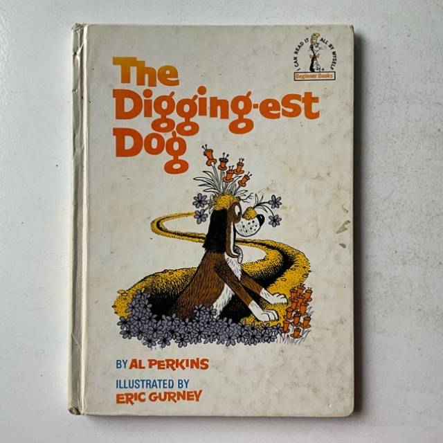 Dr Seuss The Digging-est Dog 1967