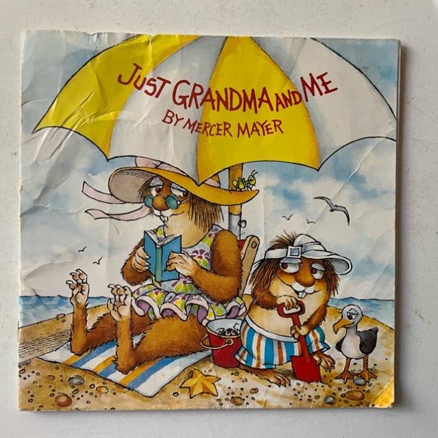 JUST GRANDMA AND ME BY MERCER MAYER 1983