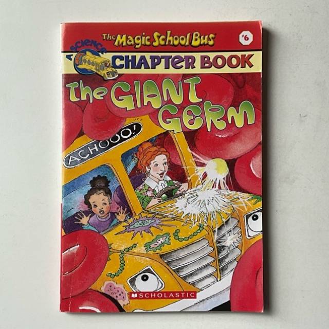 The Magic School Bus CHAPTER BOOK The GIANT...