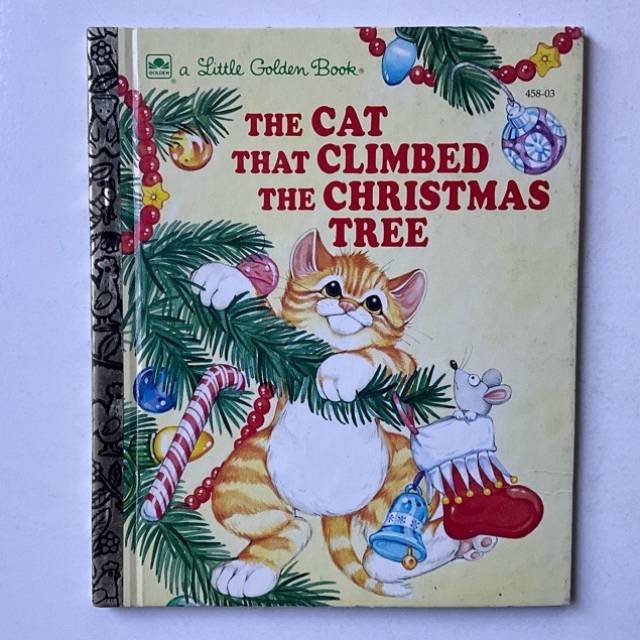 Golden Book THE CAT THAT CLIMBED THE CHRISTM...