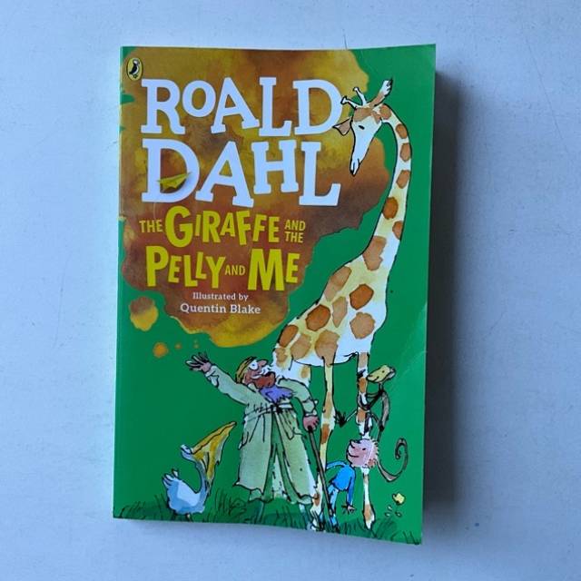 ROALD DAHL THE GIRAFFE ANT THE PELLY AND ME...