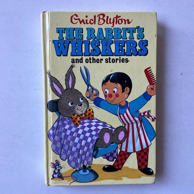 Enid Blyton’s THE RABBIT’S WHISKERS and...