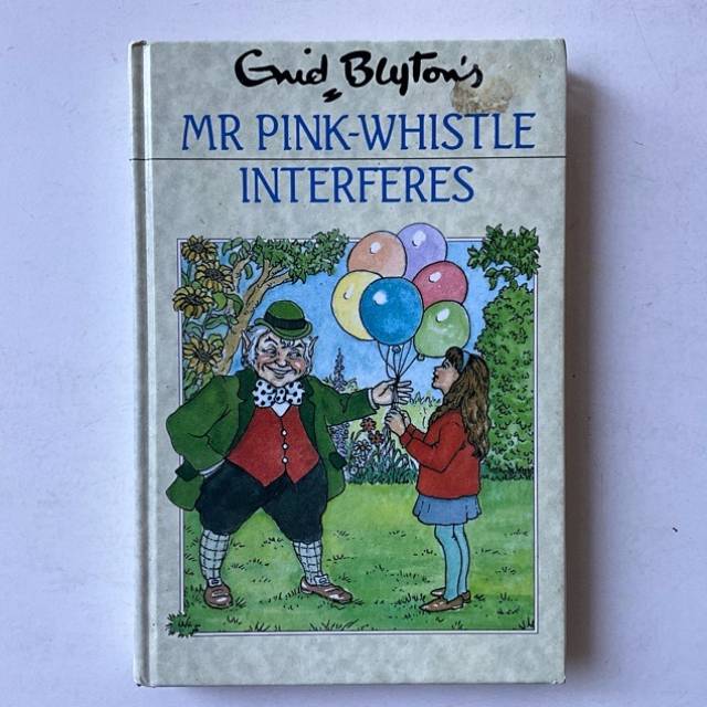 Enid Blyton’s MR PINK-WHISTLE INTERFERES N...